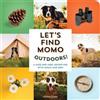 Andrew Knapp Let's Find Momo Outdoors! (Libro di cartone) Find Momo
