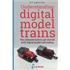 Pierre Roche Understanding Digital Model Trains (Tascabile)