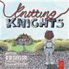 B B Taylor Knitting Knights (Tascabile)