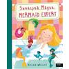 Rhian Wright Sweetpea Magee: Mermaid Expert (Tascabile) Expert's Guide to...