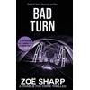 Zoe Sharp Bad Turn (Copertina rigida)