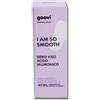 Goovi I Am So Smooth Siero Viso Con Acido Ialuronico 30 Ml