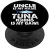 Tuna Fishing Gear Zio è il mio nome Tuna Fishing is my Game Tonno Fishing PopSockets PopGrip Adesivo