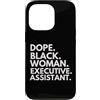 Dope Executive Assistant Career Culture Custodia per iPhone 13 Pro Dope Black Woman Assistente esecutivo afroamericano EA