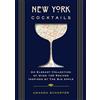 Cider Mill Press New York Cocktails: An Elegant Collection of over 100 Recipes Inspired by the Big Apple (Travel Cookbooks, NYC Cocktails and Drinks, History of Cocktails, Travel by Drink)