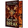 Entangled: Red Tower Books The Things Gods Break: A High-Stakes Greek Gods Romantasy