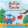 SM Antón Piñón, una aventura sin pantalón