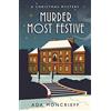 Vintage Murder Most Festive: A Golden Age Whodunnit for Christmas: 1