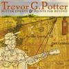 Trevor G. Potter Potter County & Points Far Beyond (CD)