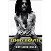 Little, Brown Book Group Let Love Rule: Lenny Kravitz