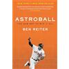 Three Rivers Press Astroball: The New Way to Win It All