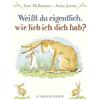 FISCHER Sauerländer Weißt du eigentlich, wie lieb ich dich hab? Mini-Bilderbuch: Mini-Bilderbuch │ Perfektes Geschenk zu Vatertag, Muttertag, Geburt und Geburtstag