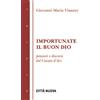 Importunate il buon Dio