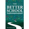 Isha Kakkad Lakhani The Better School (Copertina rigida)