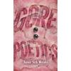 Samir Sirk Morató Gore Poetics (Tascabile)