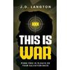 J D Langton This Is War (Tascabile)