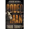 Thadd Turner Rodeo Man (Tascabile)