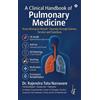 Dr. Rajendra Tatu Nana A Clinical Handbook of Pulmonary Medi (Copertina rigida)