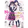 Yen Pr No Matter How I Look at It, It's You Guys' Fault I'm Not Popular!, Vol. 12: Volume 12
