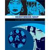 Fantagraphics Books Love and Rockets: Heartbreak Soup : The First Volume of 'PaloMar' Stories from Love & Rockets