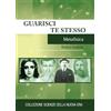 Editrice Metafisica Guarisci te stesso
