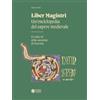 Franco Cosimo Panini Liber Magistri. Un'enciclopedia del sapere medievale