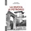 Atlantide Editore La mucca di Petronio