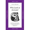 Penguin Why Look at Animals?: John Berger
