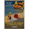 Edizioni il Frangente Georges e Tigy Simenon. La seduzione dell'acqua. Nuova ediz.