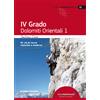 Idea Montagna IV Grado Dolomiti Orientali 1 guida arrampicata