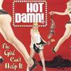 Hot Damn The Girl Can't Help It (CD) Album