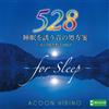 Acoon Hibino Suimin Wo Sasou Oto No Shohousen-Ai No Shuuhasuu 528 Hz- (CD)