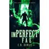 C.N. Rowan imPerfect Fae (Tascabile) imPerfect Cathar