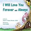 Sarah M Thomas Mariano I Will Love You Forever and Always (Tascabile)