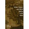 Philip J. Ivanhoe Virtue, Nature, and Moral Agency in the Xunzi (Tascabile)