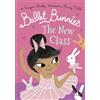 Swapna Reddy Ballet Bunnies: The New Class (Tascabile)