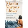 Mario Vargas Llosa Aunt Julia and the Scriptwriter (Tascabile)