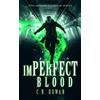C.N. Rowan imPerfect Blood (Tascabile) imPerfect Cathar