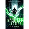 C.N. Rowan imPerfect Bones (Tascabile) imPerfect Cathar