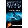 Stuart Woods Wild Card (Tascabile) Stone Barrington Novel