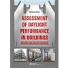 B. Gherri Assessment of Daylight Performance in Buildings (Copertina rigida)