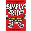 John Scally Simply Red (Tascabile)