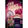 Camille Sharp A Fair Chance of Murder (Tascabile) Maiden Harlow Mystery
