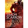 Simon Scarrow The Blood of Rome (Eagles of the Empire 17) (Tascabile)