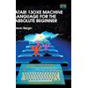 Kevin Bergin Atari 130XE Machine Language for the Absolute Be (Copertina rigida)