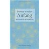Marlene Fritsch ( Immer wieder Anfang. Ein Lesebuch der Hoff (Copertina rigida)