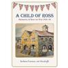 Barbara Freeman, nee Woodroffe A Child of Ross (Tascabile)