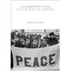 Ingrid Sharp A Cultural History of Peace in the Age of Empire (Tascabile)