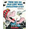 Lucille Colandr There Was an Old Lady Who Swallowed a Fly! (B (Libro di cartone)