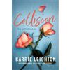 Carrie Leighton Collision (Tascabile) Better